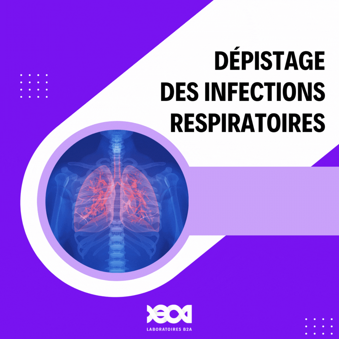 D PISTAGE DES INFECTIONS RESPIRATOIRES B2A D PISTAGE DES INFECTIONS RESPIRATOIRES B2A